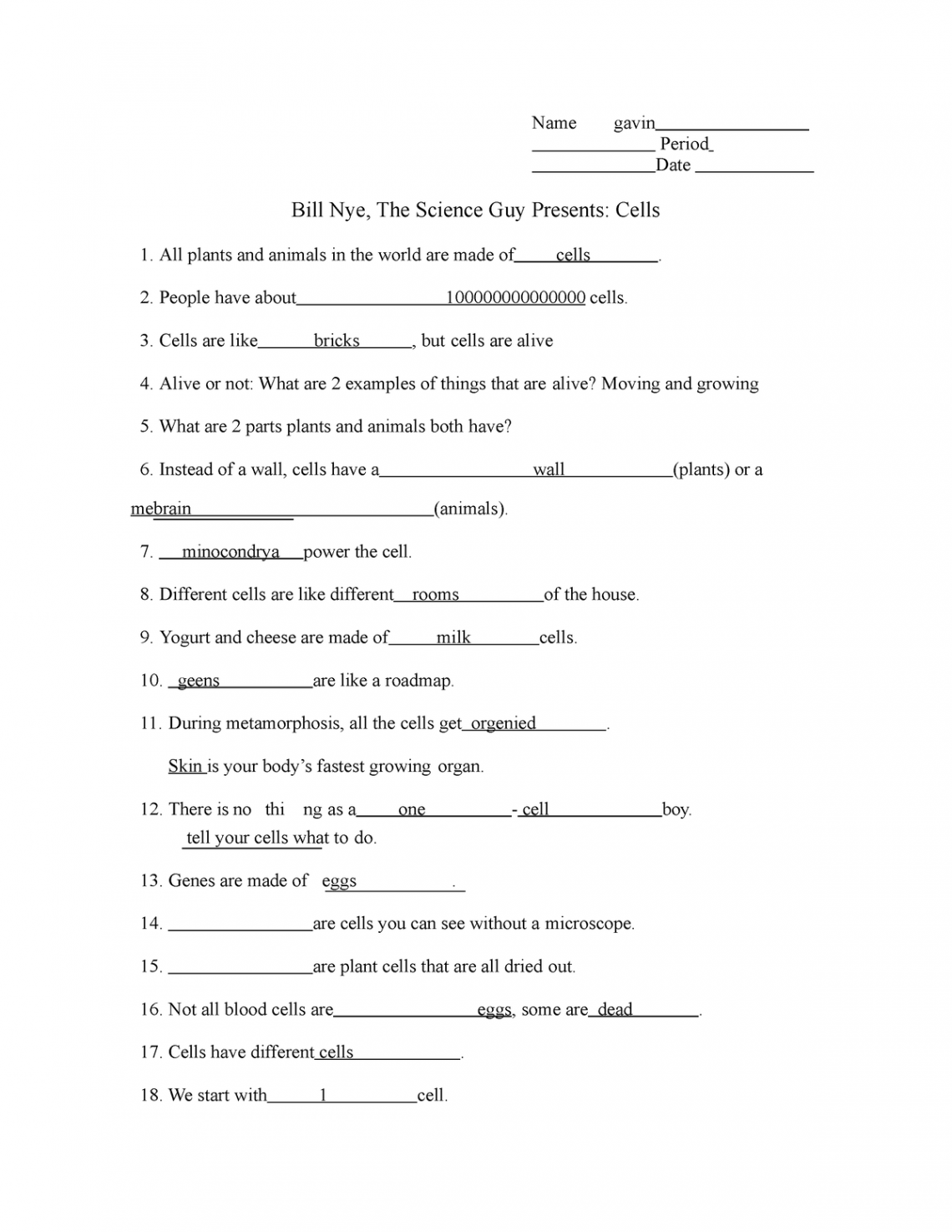 Bill Nye Cell Video Worksheet - Name gavin Period Date Bill Nye