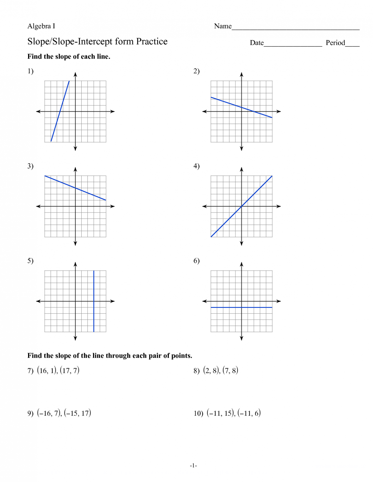 SOLUTION: Slope and slope intercept form practice - Studypool