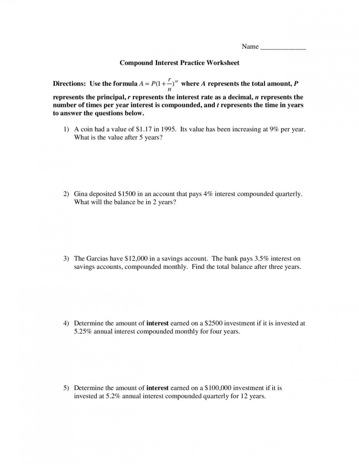 Compound Interest Practice Worksheet Directions: Use the